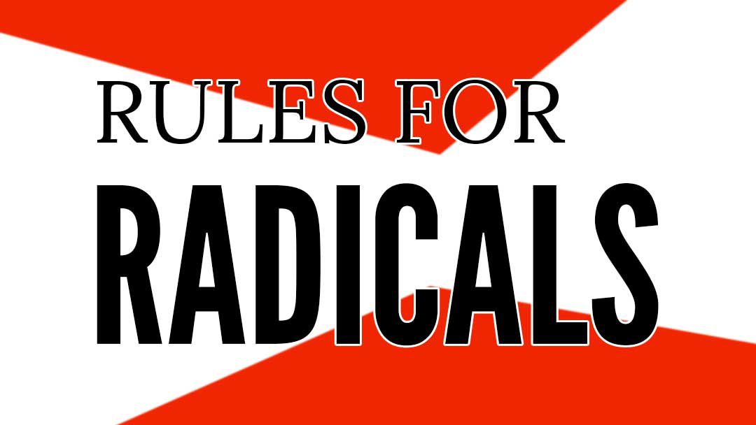 Rules For Radicals - Saul Alinsky